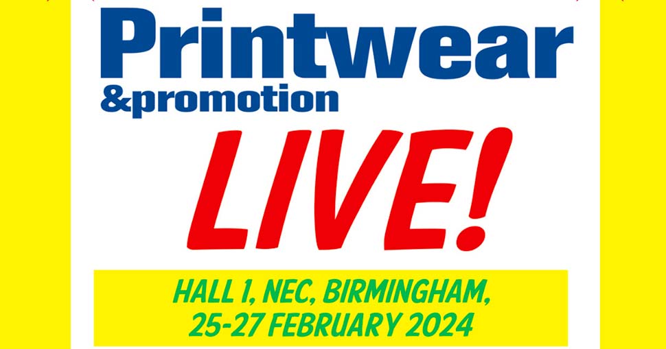 Registration is now open for Printwear & Promotion LIVE! 2024.